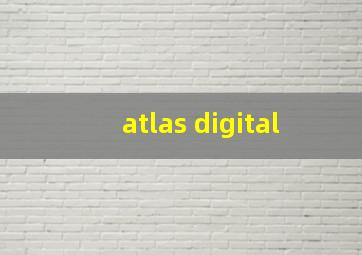 atlas digital